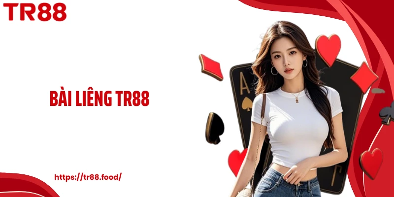 Bài Liêng TR88 - Thử Sức Với Game Đối Kháng Tốc Độ Cao